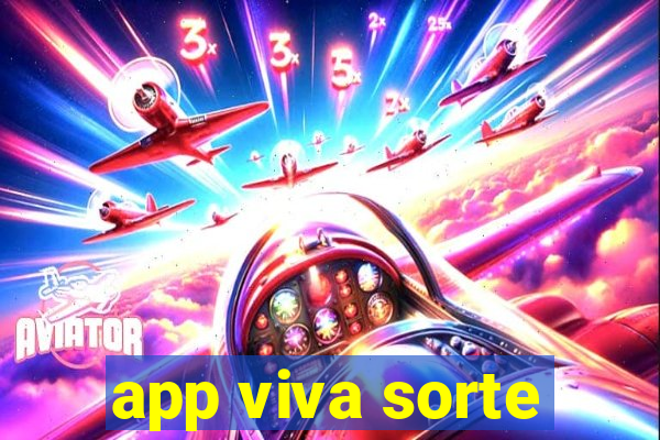 app viva sorte